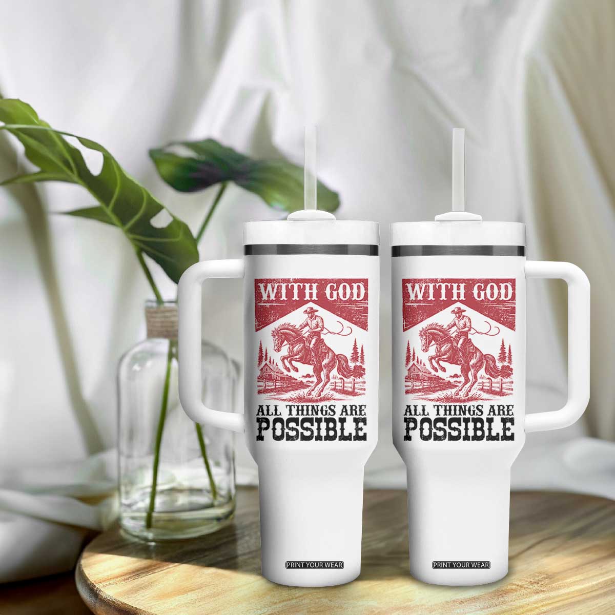 Christian Cowboy Tumbler With Handle Vintage Christian All Things Are Possible Encouraging Bible Verse TS10 Print Your Wear