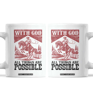 Christian Cowboy Coffee Mug Vintage Christian All Things Are Possible Encouraging Bible Verse TS10 White Print Your Wear
