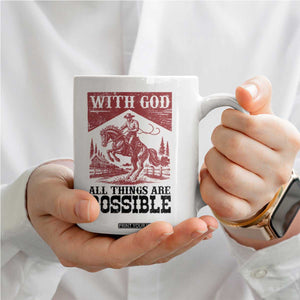 Christian Cowboy Coffee Mug Vintage Christian All Things Are Possible Encouraging Bible Verse TS10 Print Your Wear
