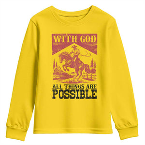 Christian Cowboy Youth Sweatshirt Vintage Christian All Things Are Possible Encouraging Bible Verse TS10 Daisy Print Your Wear