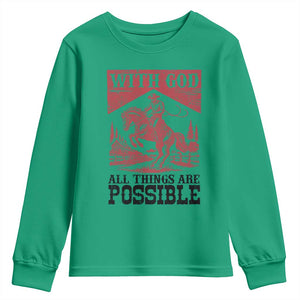 Christian Cowboy Youth Sweatshirt Vintage Christian All Things Are Possible Encouraging Bible Verse TS10 Irish Green Print Your Wear