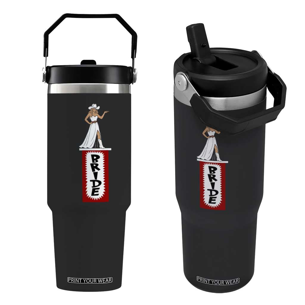 Bride Cowgirl Flip Straw Tumbler Western Rodeo Bachelorette Party Wedding TS10 One Size: 30 oz Black Print Your Wear