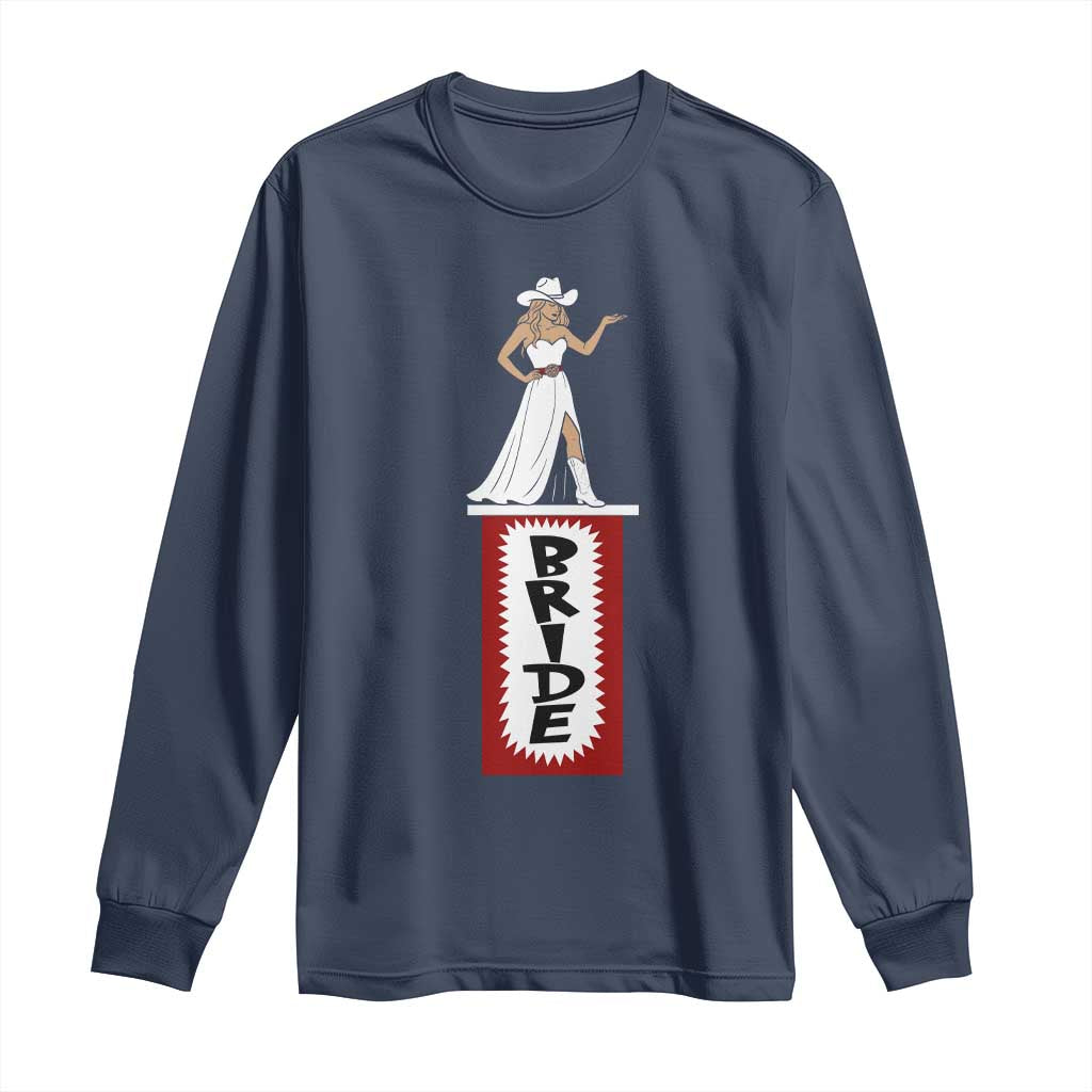 Bride Cowgirl Long Sleeve Shirt Western Rodeo Bachelorette Party Wedding TS10 Navy Print Your Wear