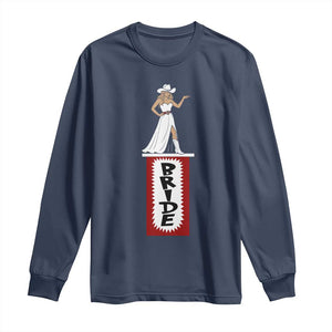 Bride Cowgirl Long Sleeve Shirt Western Rodeo Bachelorette Party Wedding TS10 Navy Print Your Wear