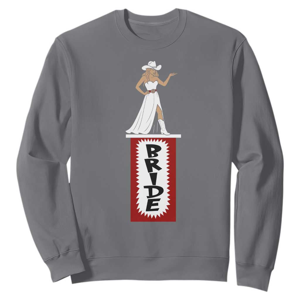 Bride Cowgirl Sweatshirt Western Rodeo Bachelorette Party Wedding TS10 Charcoal Print Your Wear