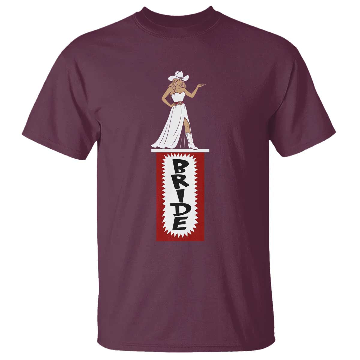 Bride Cowgirl T Shirt Western Rodeo Bachelorette Party Wedding TS10 Maroon Print Your Wear