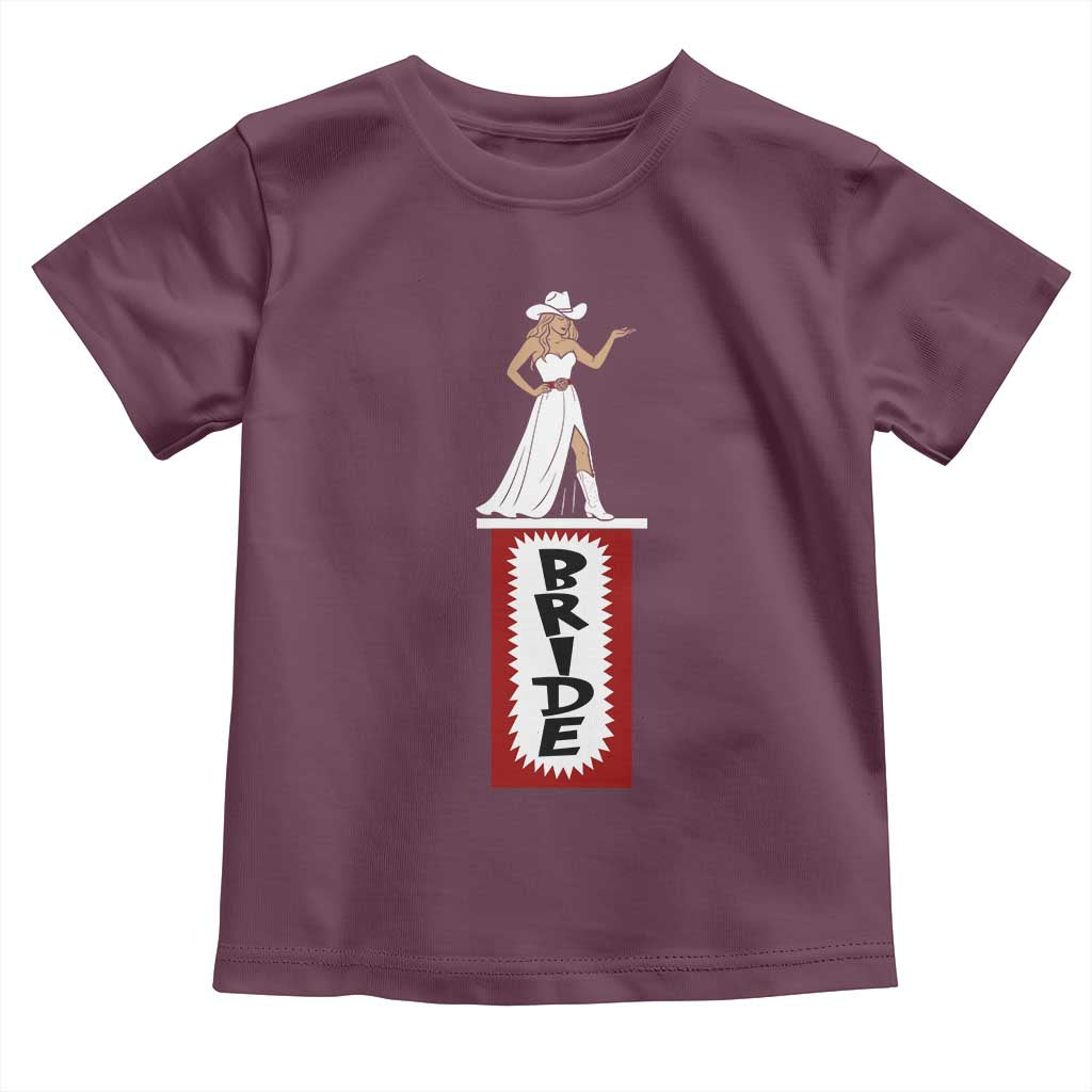 Bride Cowgirl Toddler T Shirt Western Rodeo Bachelorette Party Wedding TS10 Maroon Print Your Wear