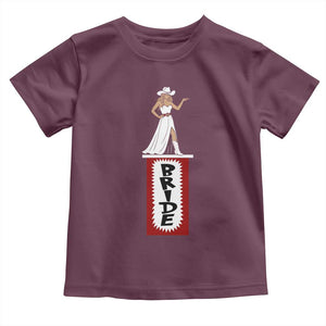 Bride Cowgirl Toddler T Shirt Western Rodeo Bachelorette Party Wedding TS10 Maroon Print Your Wear
