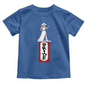 Bride Cowgirl Toddler T Shirt Western Rodeo Bachelorette Party Wedding TS10 Royal Blue Print Your Wear