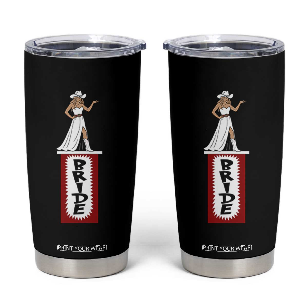 Bride Cowgirl Tumbler Cup Western Rodeo Bachelorette Party Wedding TS10 Black Print Your Wear