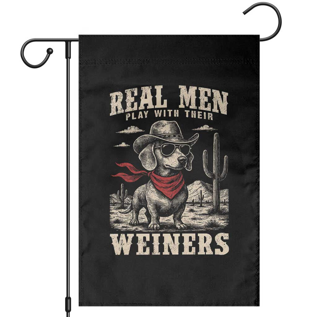 Funny Dachshund Cowboy Garden Flag Real Men Play With Their Weiners TS10 Black Print Your Wear