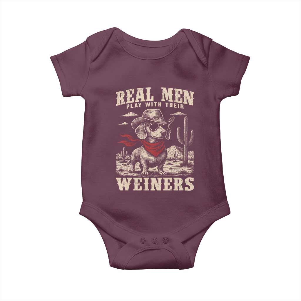 Funny Dachshund Cowboy Baby Onesie Real Men Play With Their Weiners TS10 Maroon Print Your Wear