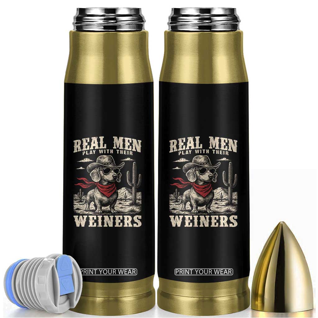Funny Dachshund Cowboy Bullet Tumbler Real Men Play With Their Weiners TS10 Black Print Your Wear