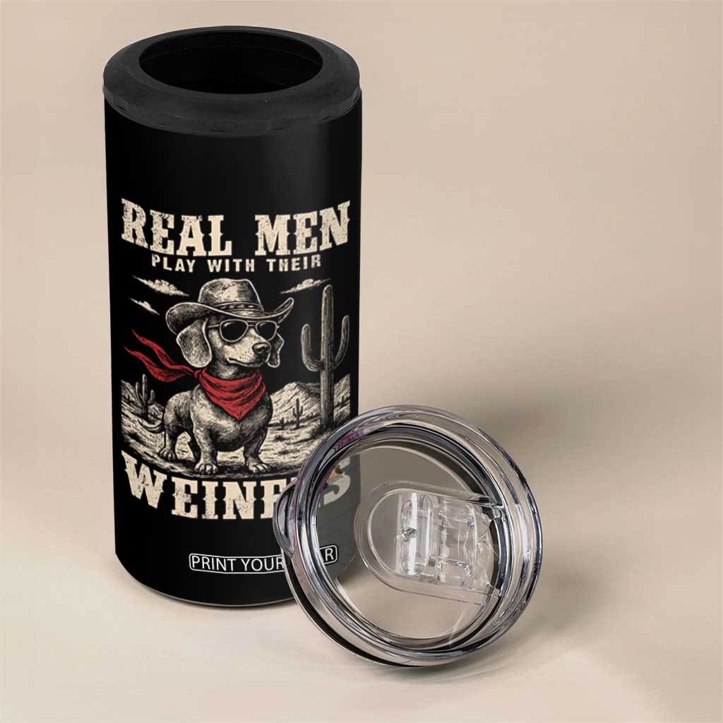 Funny Dachshund Cowboy 4 in 1 Can Cooler Tumbler Real Men Play With Their Weiners TS10 Print Your Wear