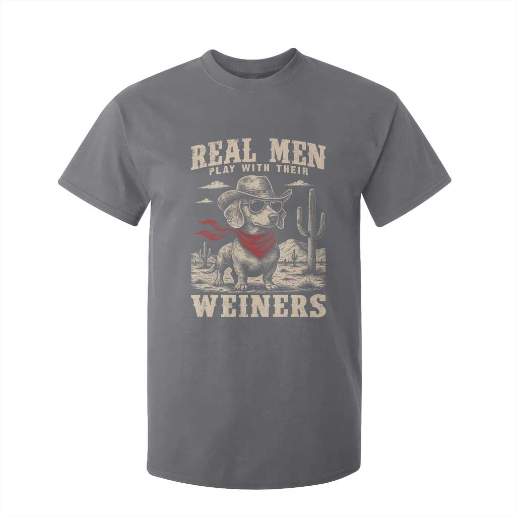 Funny Dachshund Cowboy T Shirt For Kid Real Men Play With Their Weiners TS10 Charcoal Print Your Wear