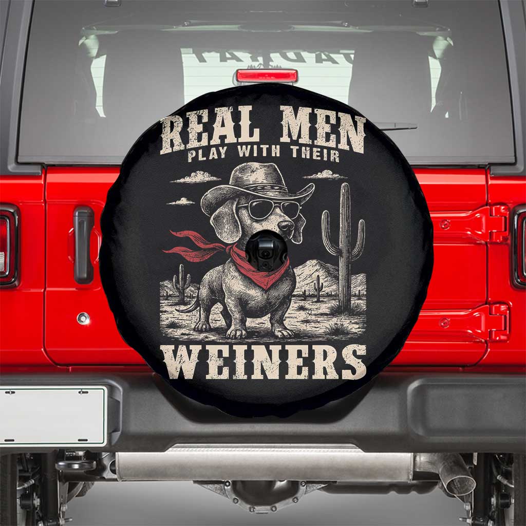 Funny Dachshund Cowboy Spare Tire Cover Real Men Play With Their Weiners TS10 Black Print Your Wear