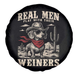 Funny Dachshund Cowboy Spare Tire Cover Real Men Play With Their Weiners TS10 Print Your Wear