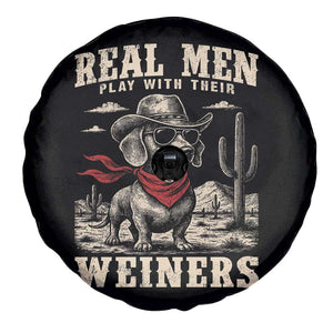 Funny Dachshund Cowboy Spare Tire Cover Real Men Play With Their Weiners TS10 Print Your Wear