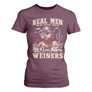 Funny Dachshund Cowboy T Shirt For Women Real Men Play With Their Weiners TS10 Maroon Print Your Wear