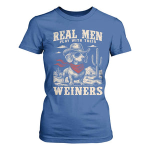 Funny Dachshund Cowboy T Shirt For Women Real Men Play With Their Weiners TS10 Royal Blue Print Your Wear