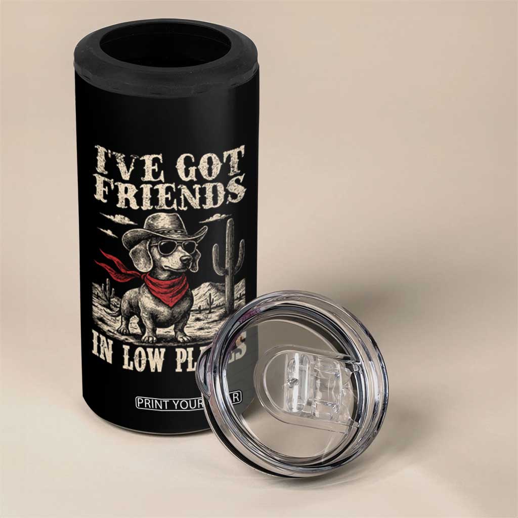 Funny Dachshund Cowboy 4 in 1 Can Cooler Tumbler Ive Got Friends In Low Places TS10 Print Your Wear