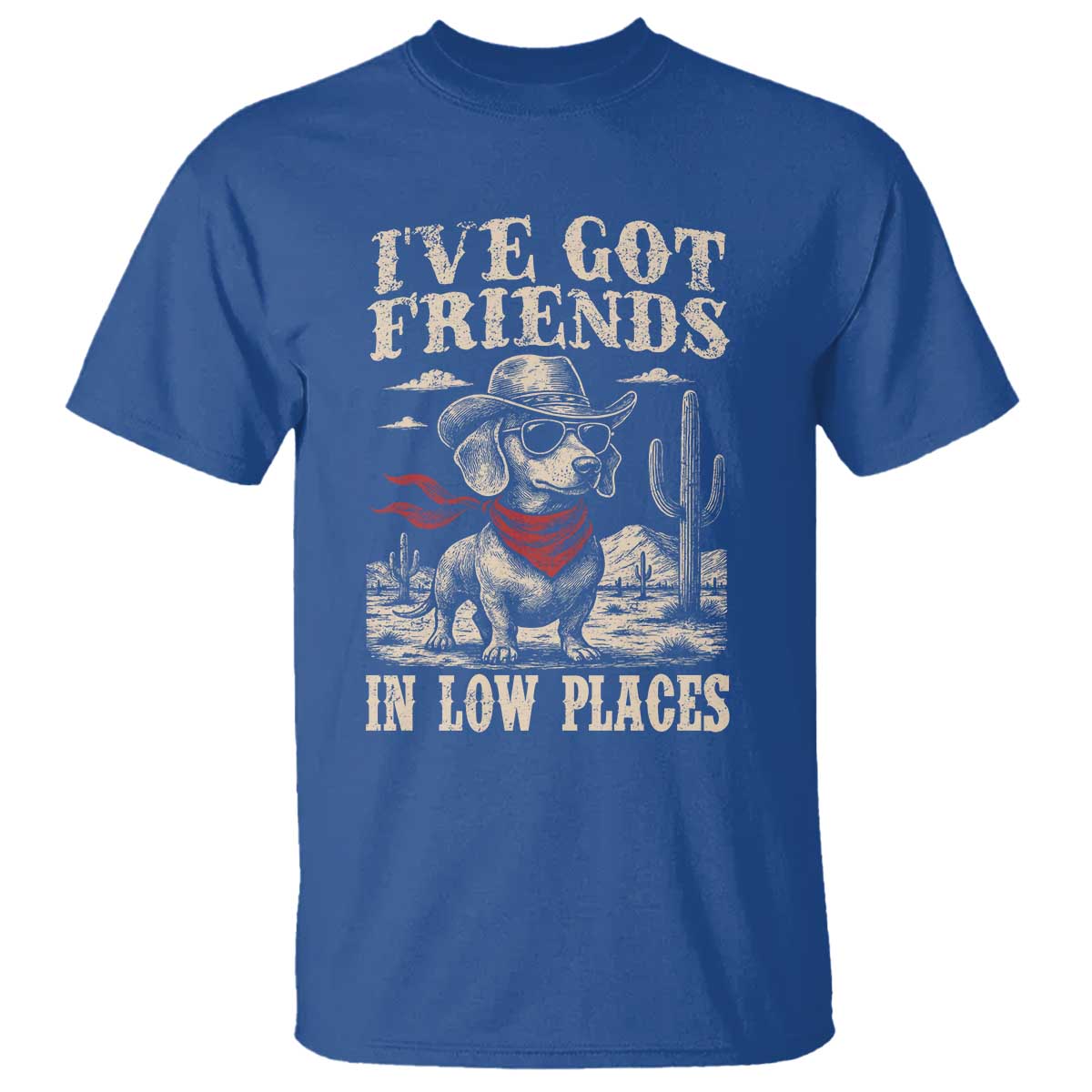 Funny Dachshund Cowboy T Shirt Ive Got Friends In Low Places TS10 Royal Blue Print Your Wear