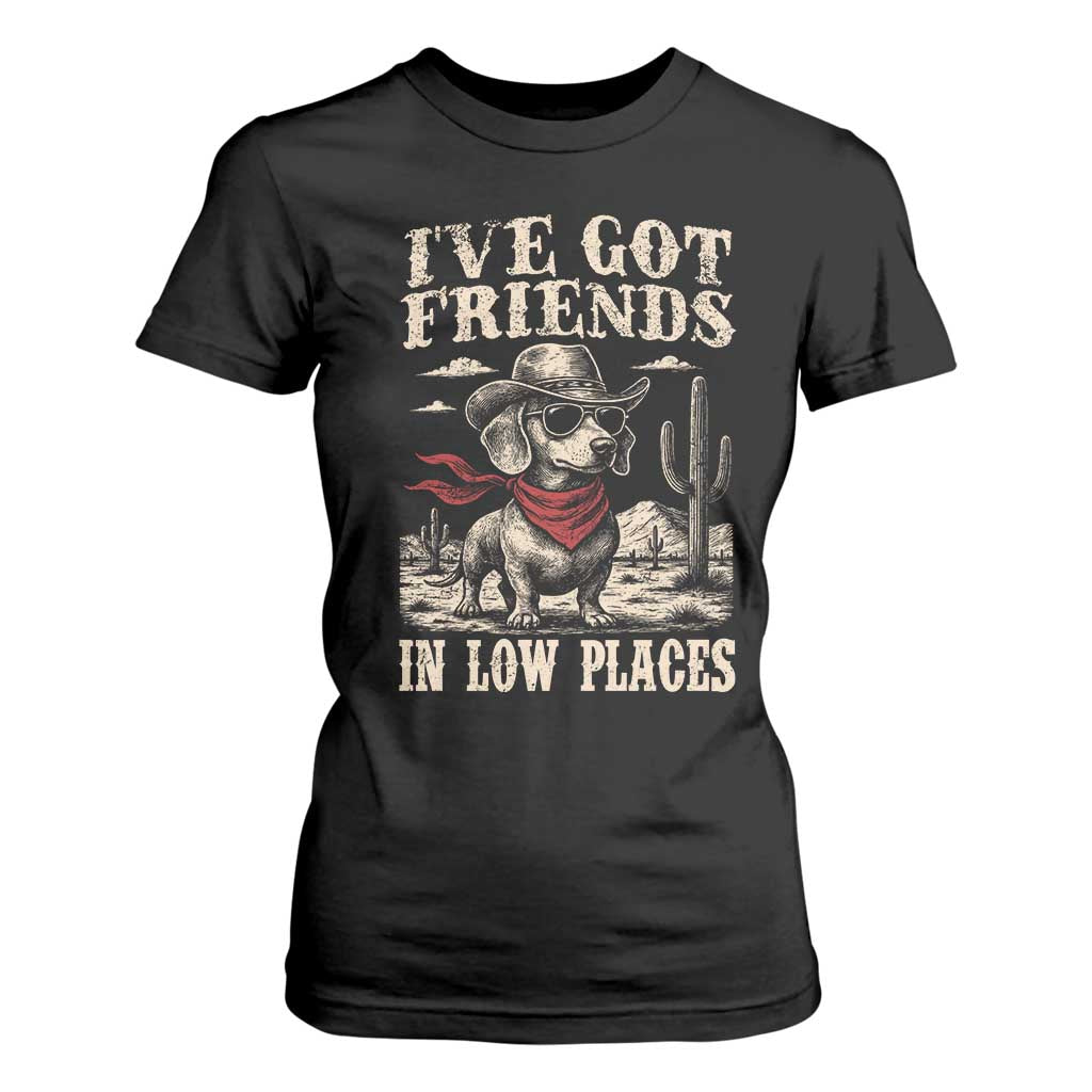 Funny Dachshund Cowboy T Shirt For Women Ive Got Friends In Low Places - Print Your Wear