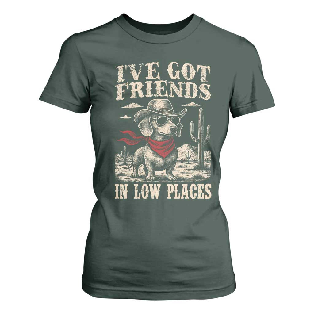 Funny Dachshund Cowboy T Shirt For Women Ive Got Friends In Low Places TS10 Dark Forest Green Print Your Wear