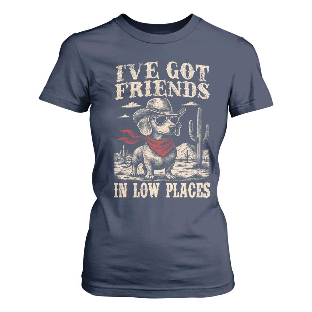 Funny Dachshund Cowboy T Shirt For Women Ive Got Friends In Low Places TS10 Navy Print Your Wear