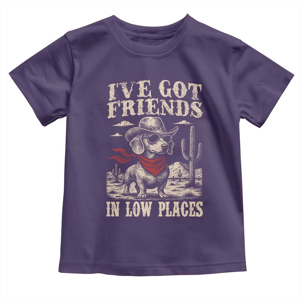 Funny Dachshund Cowboy Toddler T Shirt Ive Got Friends In Low Places TS10 Purple Print Your Wear