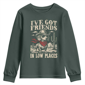 Funny Dachshund Cowboy Youth Sweatshirt Ive Got Friends In Low Places TS10 Dark Forest Green Print Your Wear