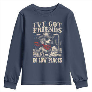 Funny Dachshund Cowboy Youth Sweatshirt Ive Got Friends In Low Places TS10 Navy Print Your Wear