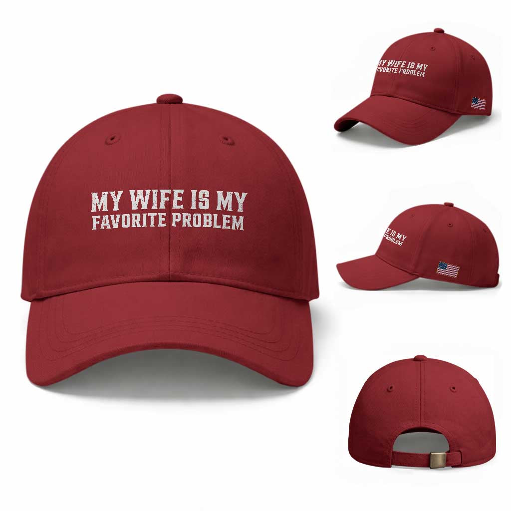 My Wife Is My Favorite Problem Funny Husband Marriage Graphic Baseball Cap