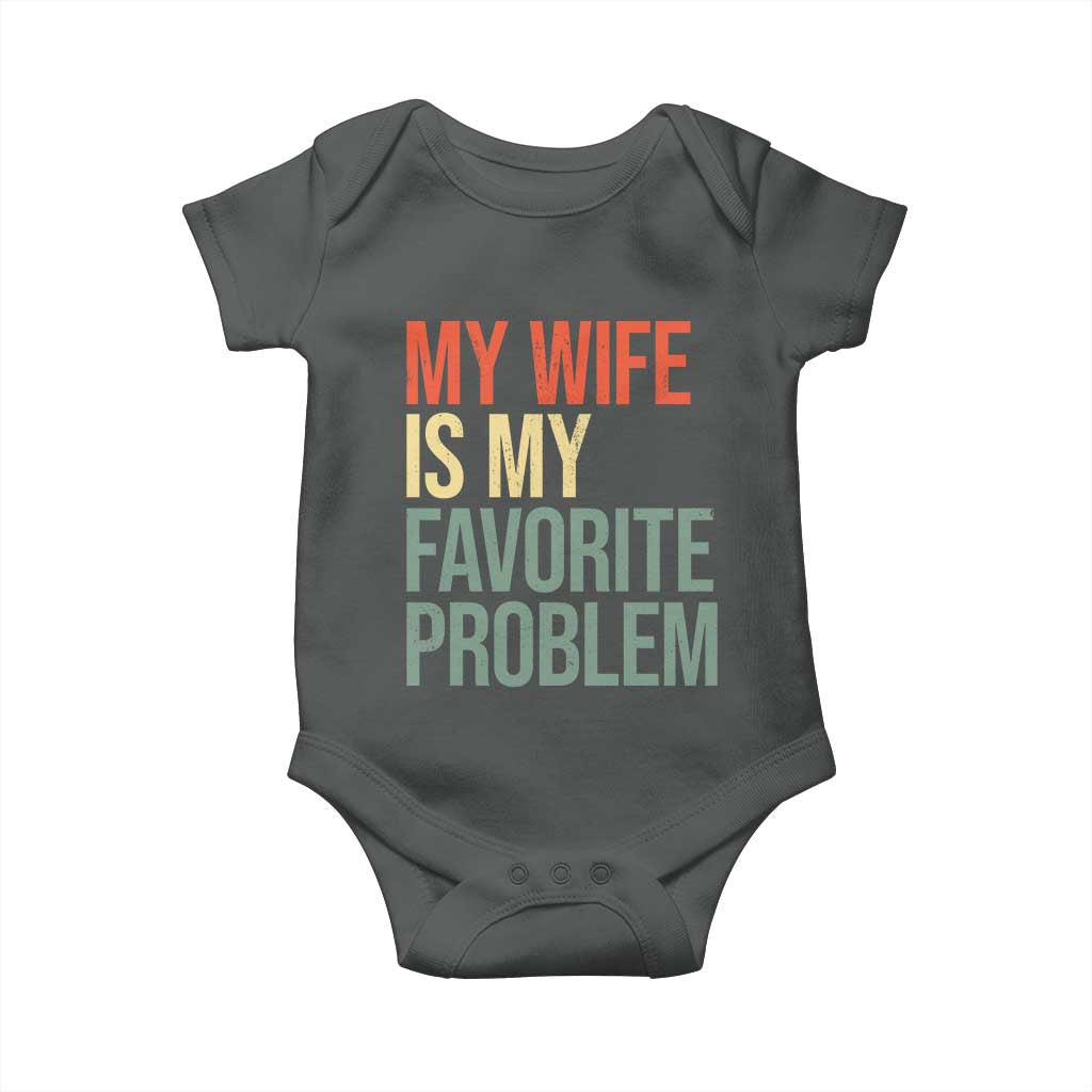 My Wife Is My Favorite Problem Funny Baby Onesie Retro 70s Husband Graphic