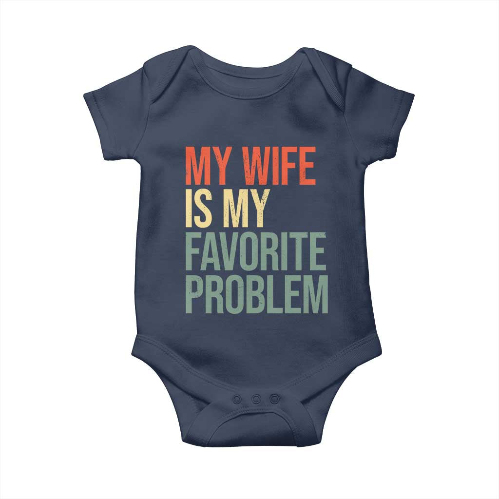 My Wife Is My Favorite Problem Funny Baby Onesie Retro 70s Husband Graphic