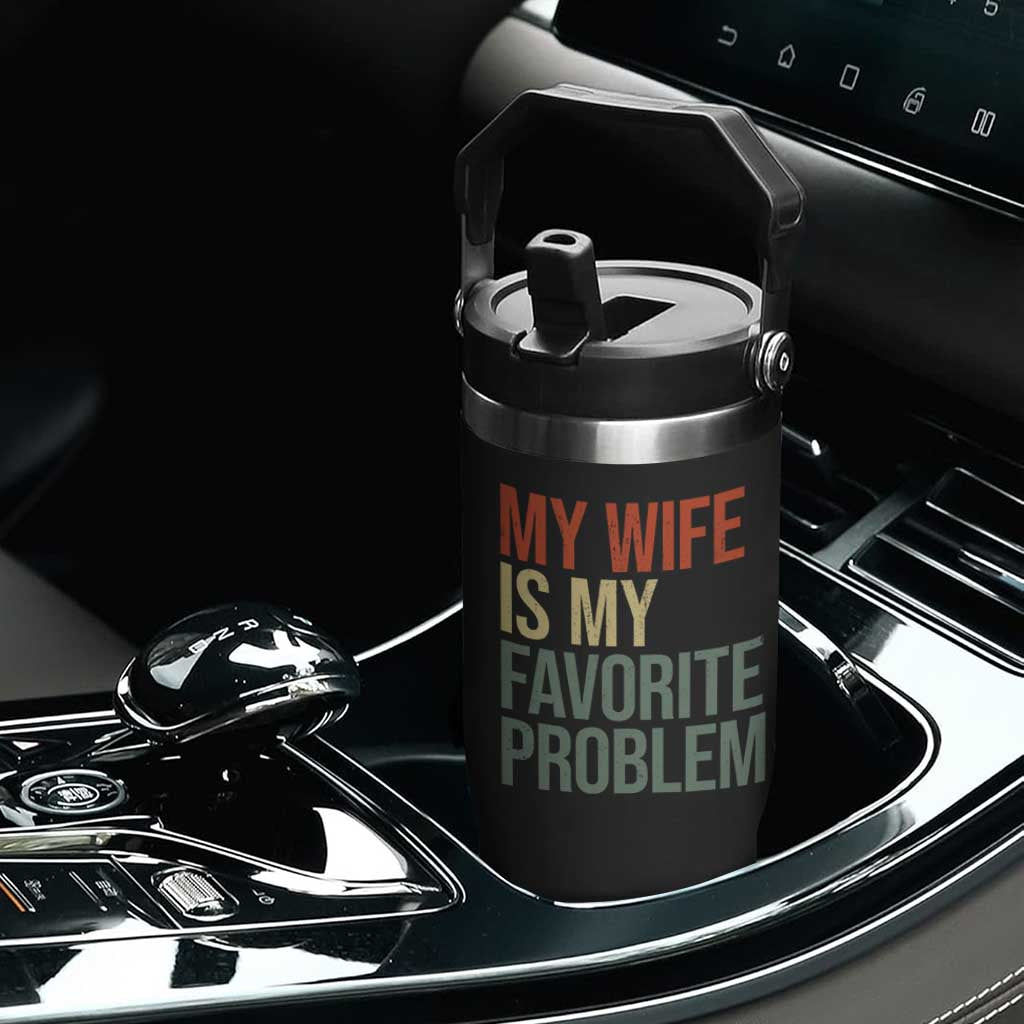 My Wife Is My Favorite Problem Funny Flip Straw Tumbler Retro 70s Husband Graphic