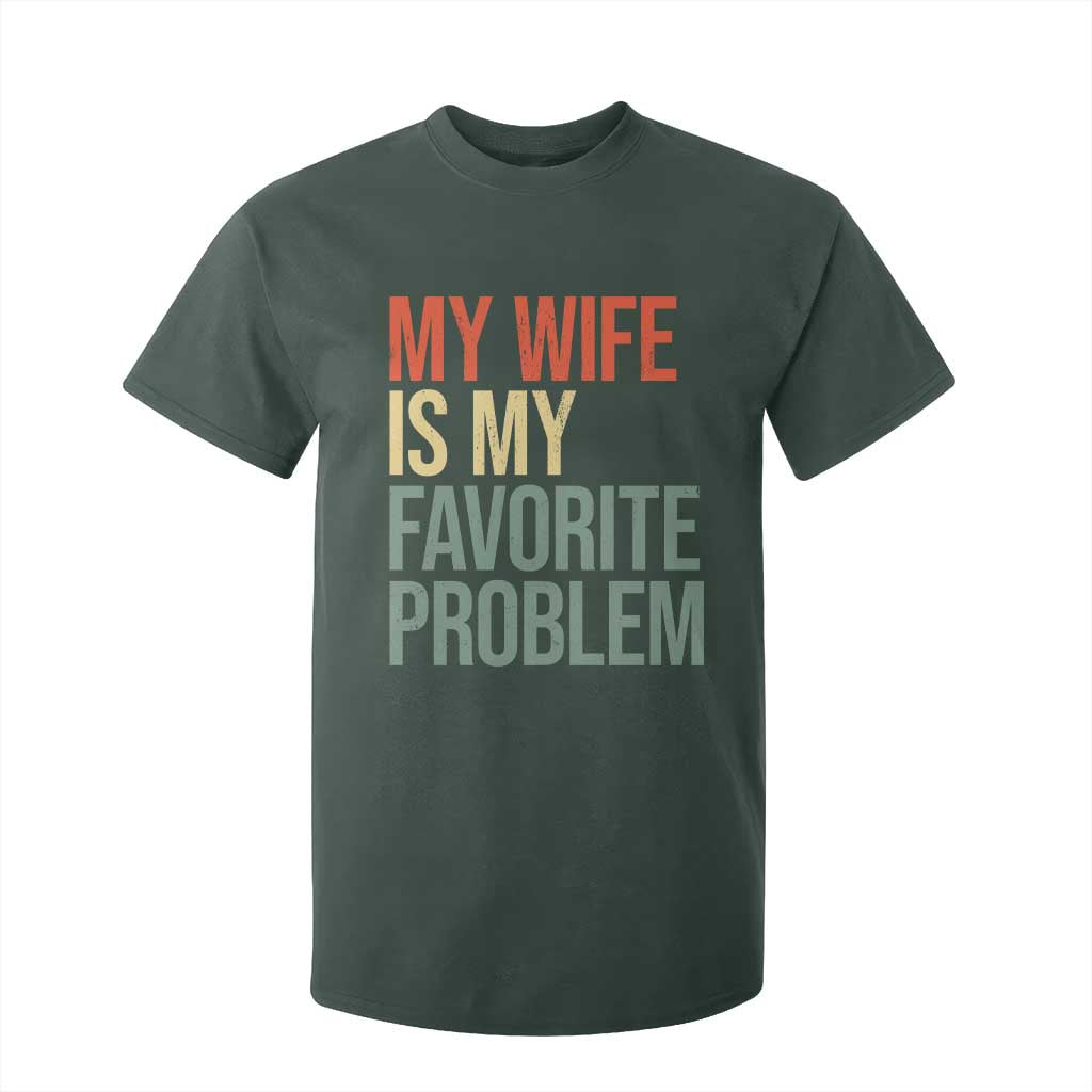 My Wife Is My Favorite Problem Funny T Shirt For Kid Retro 70s Husband Graphic