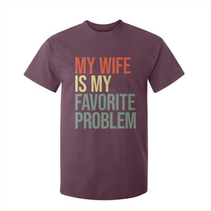 My Wife Is My Favorite Problem Funny T Shirt For Kid Retro 70s Husband Graphic