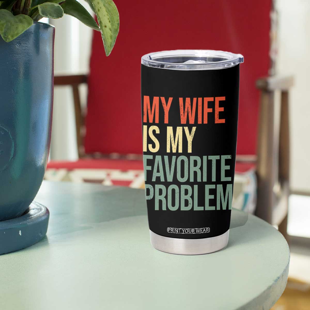My Wife Is My Favorite Problem Funny Tumbler Cup Retro 70s Husband Graphic