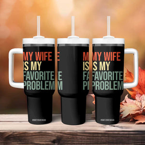 My Wife Is My Favorite Problem Funny Tumbler With Handle Retro 70s Husband Graphic