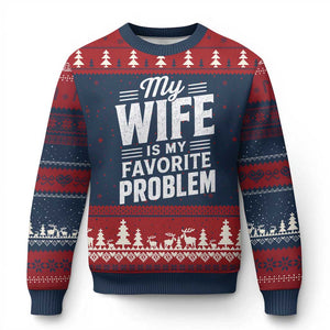 My Wife Is My Favorite Problem Funny Husband Ugly Christmas Sweater