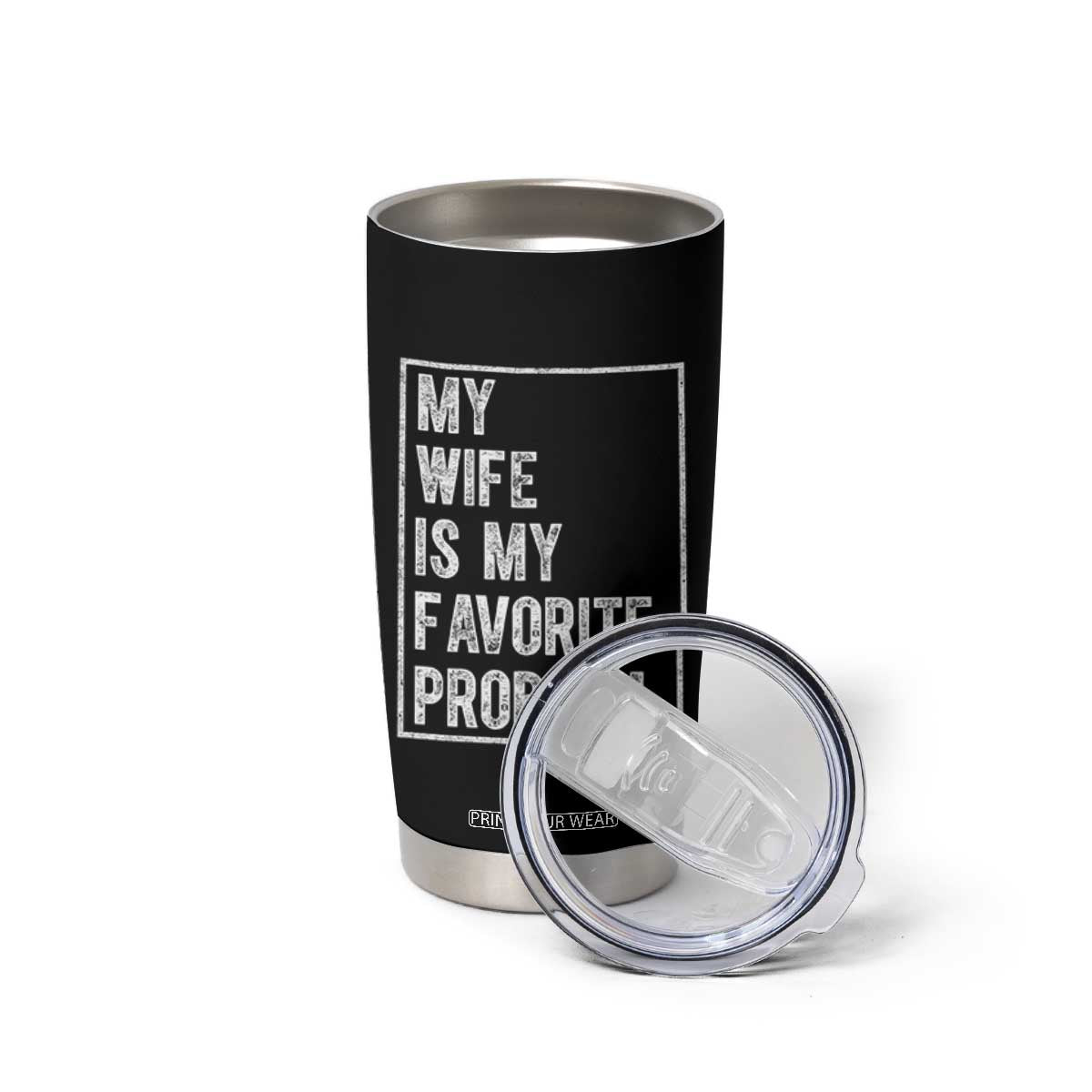 My Wife Is My Favorite Problem Funny Husband Tumbler Cup Distressed Graphic