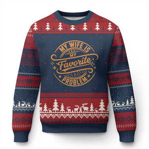 My Wife Is My Favorite Problem Funny Husband Sayings Ugly Christmas Sweater TS10 Navy Red Print Your Wear