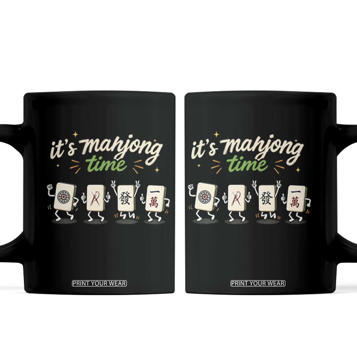 Its Mahjong Time Coffee Mug Funny Cartoon Mahjong Tiles Gathering Game Night TS10 Black Print Your Wear