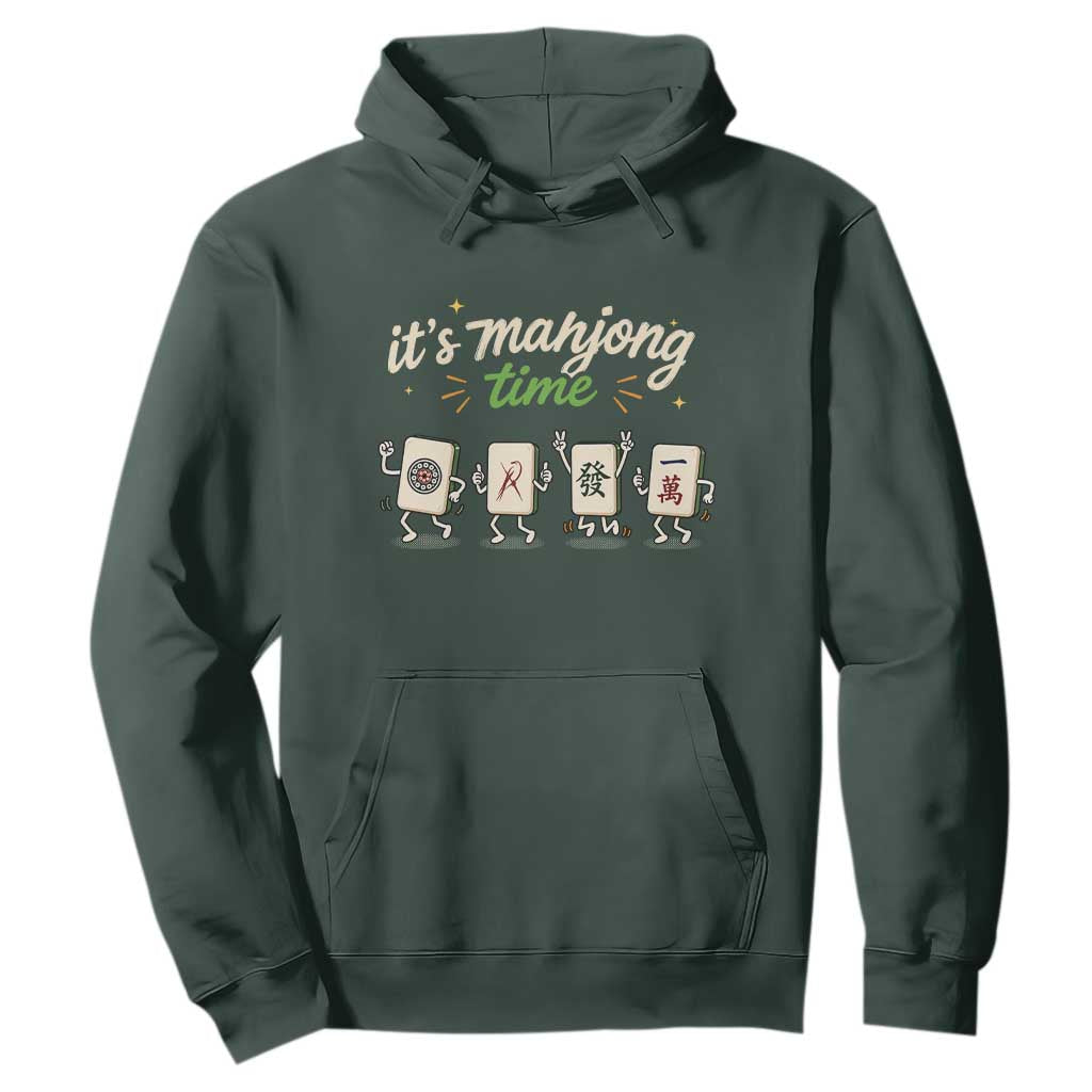 Its Mahjong Time Hoodie Funny Cartoon Mahjong Tiles Gathering Game Night TS10 Dark Forest Green Print Your Wear