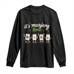 Its Mahjong Time Long Sleeve Shirt Funny Cartoon Mahjong Tiles Gathering Game Night TS10 Black Print Your Wear