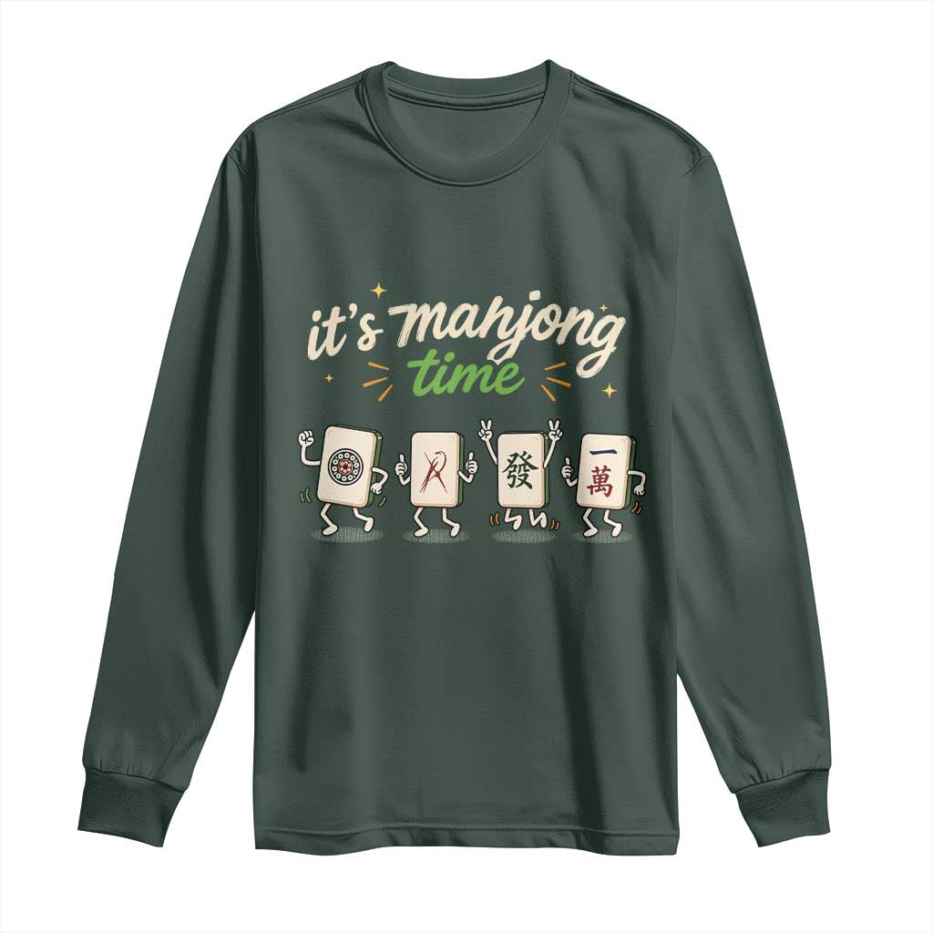 Its Mahjong Time Long Sleeve Shirt Funny Cartoon Mahjong Tiles Gathering Game Night TS10 Dark Forest Green Print Your Wear