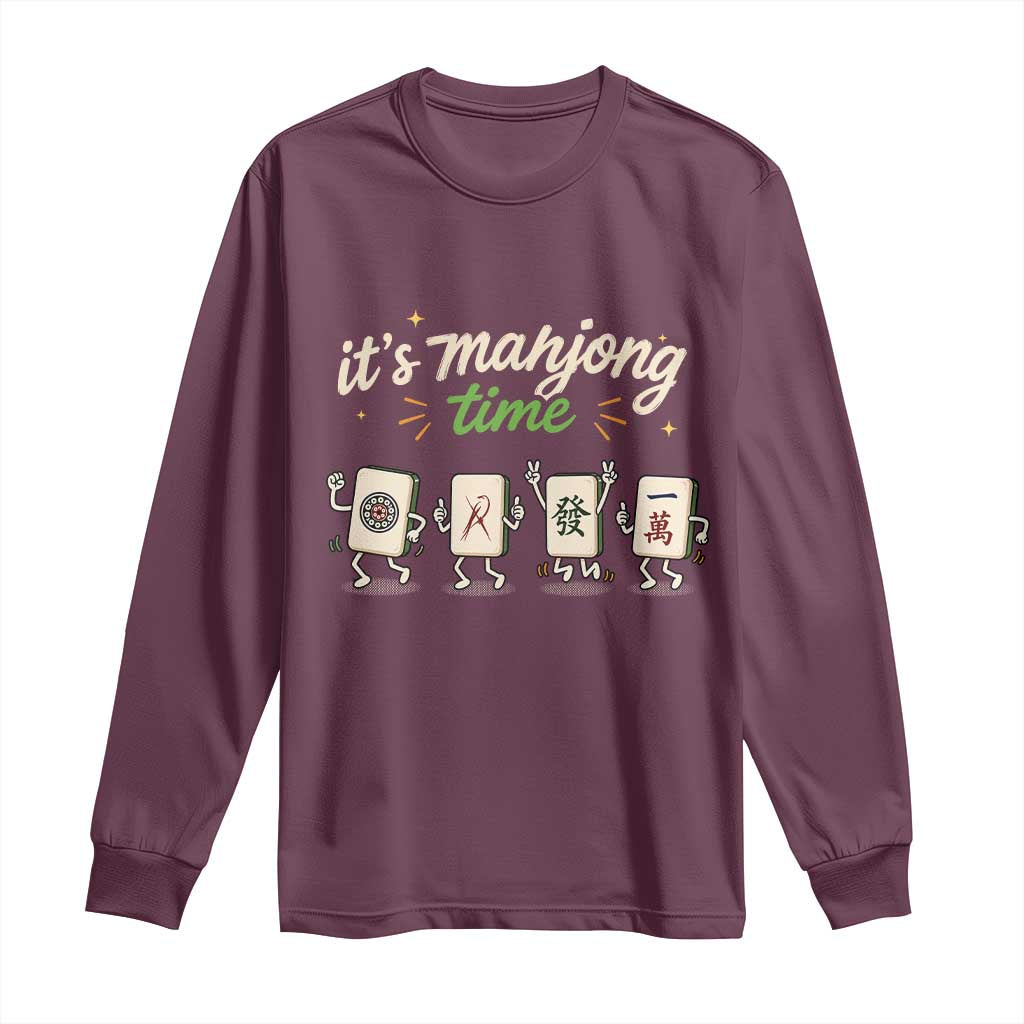 Its Mahjong Time Long Sleeve Shirt Funny Cartoon Mahjong Tiles Gathering Game Night TS10 Maroon Print Your Wear