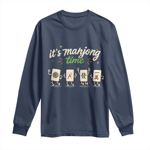 Its Mahjong Time Long Sleeve Shirt Funny Cartoon Mahjong Tiles Gathering Game Night TS10 Navy Print Your Wear