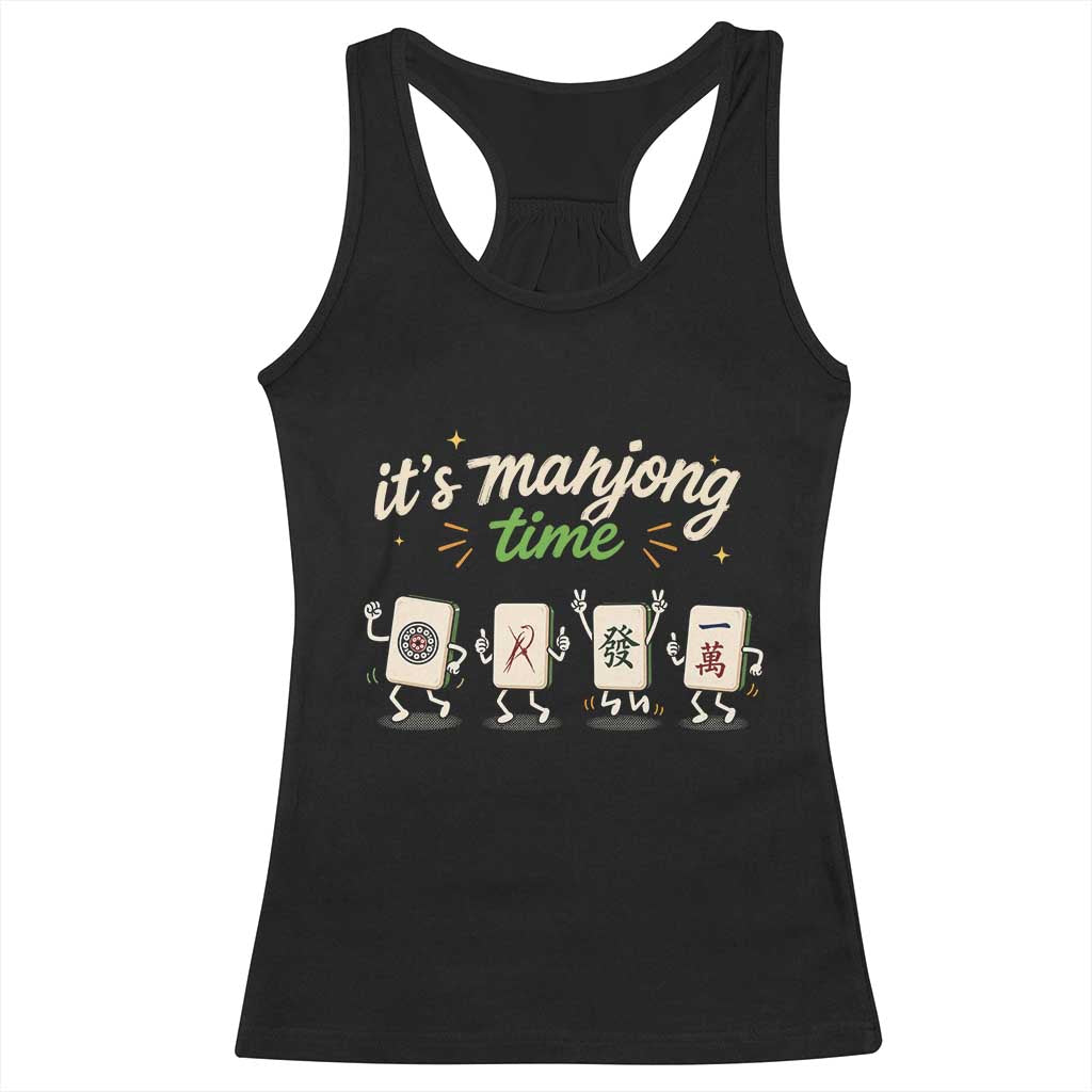 Its Mahjong Time Racerback Tank Top Funny Cartoon Mahjong Tiles Gathering Game Night TS10 Black Print Your Wear